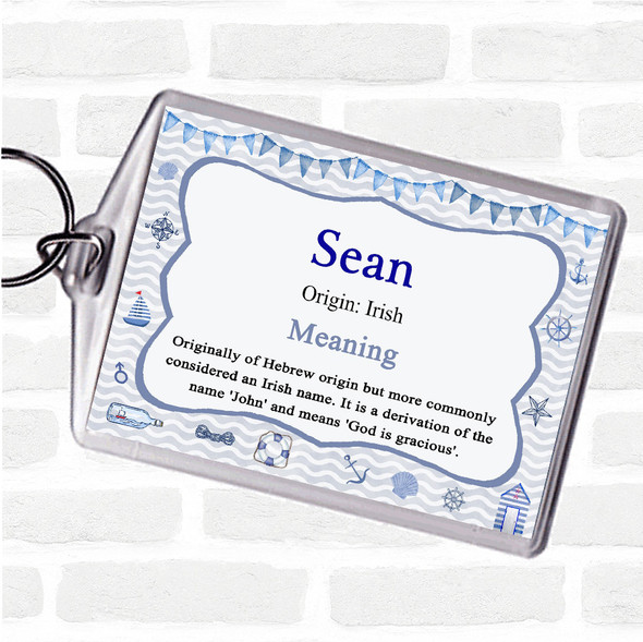 Sean Name Meaning Bag Tag Keychain Keyring  Nautical