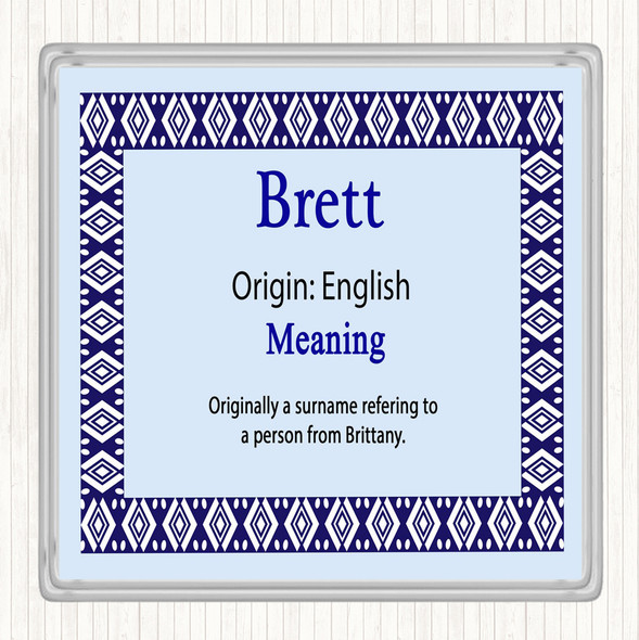 Brett Name Meaning Drinks Mat Coaster Blue