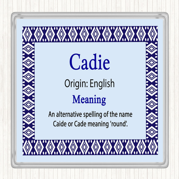 Cadie Name Meaning Drinks Mat Coaster Blue