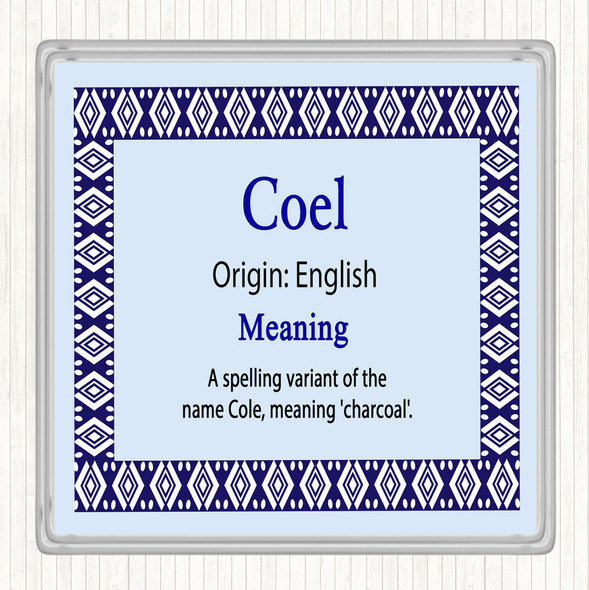 Coel Name Meaning Drinks Mat Coaster Blue