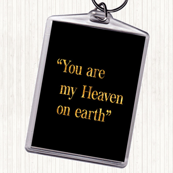 Black Gold Heaven On Earth Quote Bag Tag Keychain Keyring