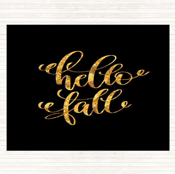 Black Gold Hello Fall Quote Dinner Table Placemat