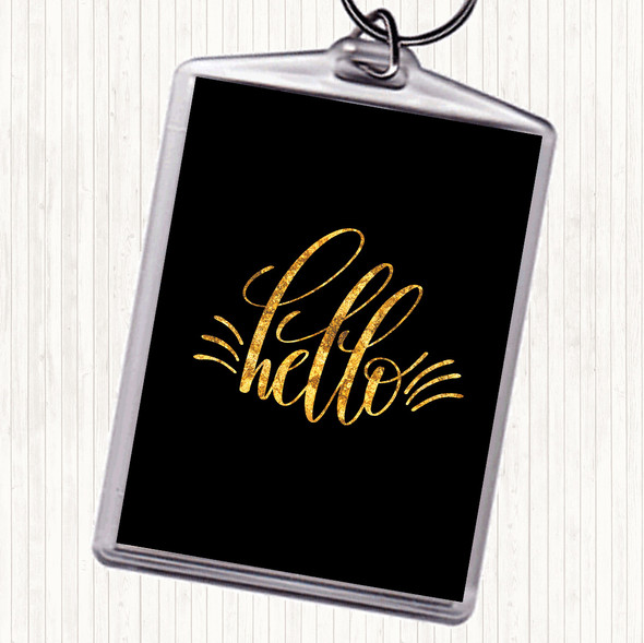 Black Gold Hello Quote Bag Tag Keychain Keyring
