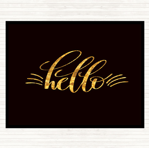 Black Gold Hello Quote Mouse Mat Pad
