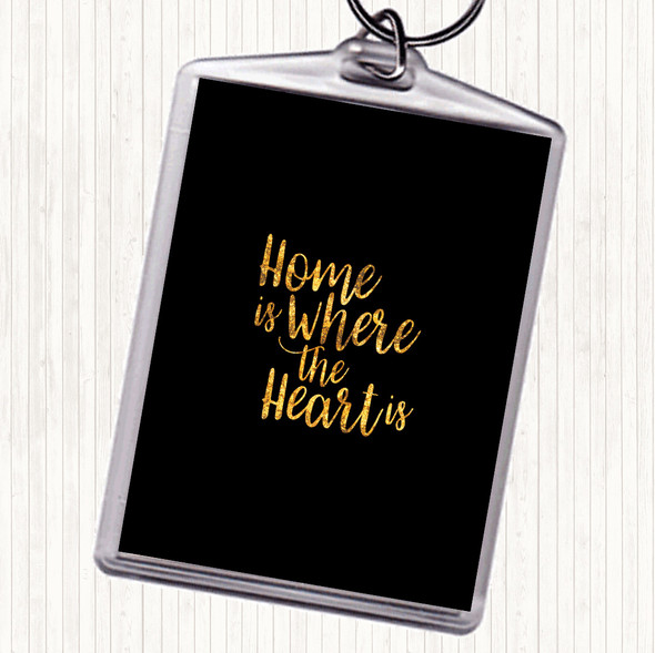 Black Gold Home Is Quote Bag Tag Keychain Keyring