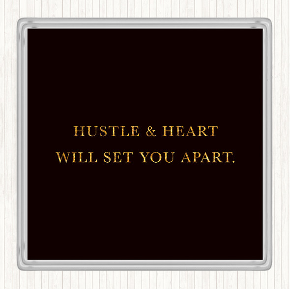 Black Gold Hustle And Heart Quote Drinks Mat Coaster
