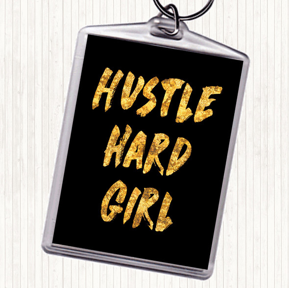 Black Gold Hustle Hard Quote Bag Tag Keychain Keyring