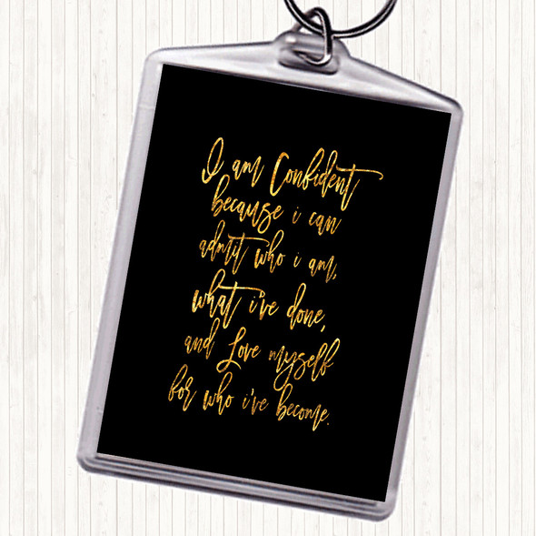 Black Gold I Am Confident Quote Bag Tag Keychain Keyring