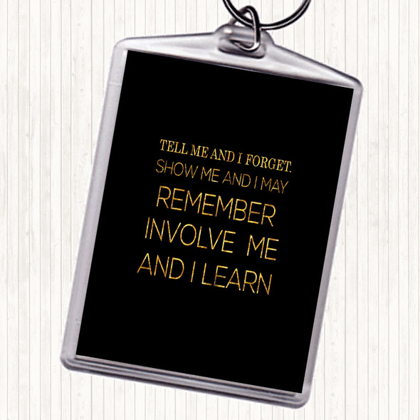 Black Gold I Learn Quote Bag Tag Keychain Keyring