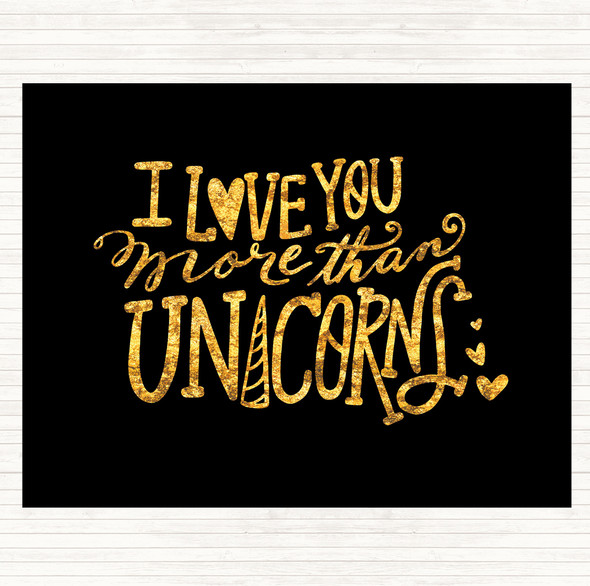 Black Gold I Love You Unicorn Quote Mouse Mat Pad