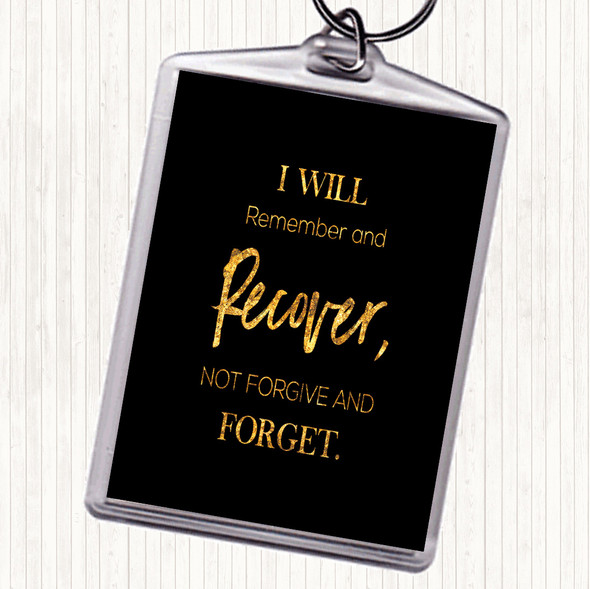 Black Gold I Will Remember Quote Bag Tag Keychain Keyring