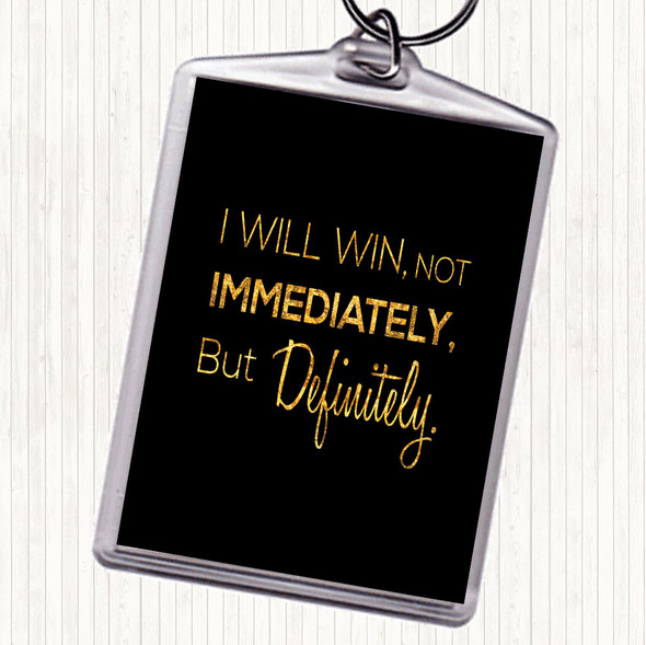 Black Gold I Will Win Quote Bag Tag Keychain Keyring