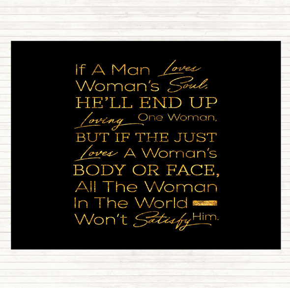 Black Gold If A Man Loves Quote Mouse Mat Pad