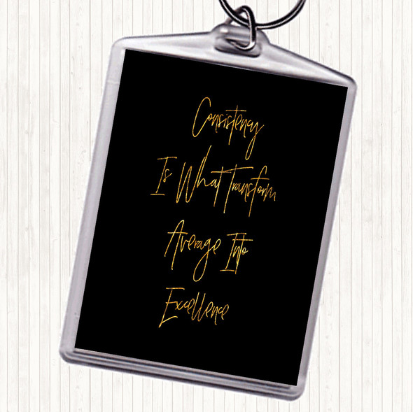 Black Gold Average Into Excellence Quote Bag Tag Keychain Keyring