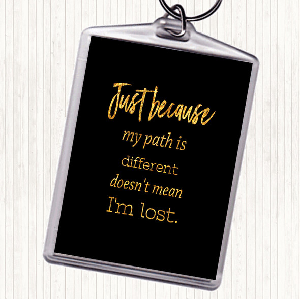 Black Gold I'm Lost Quote Bag Tag Keychain Keyring