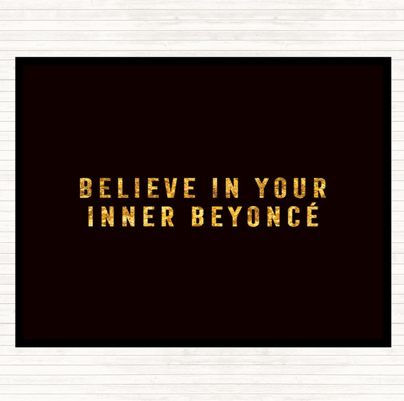Black Gold Inner Beyonce Quote Mouse Mat Pad