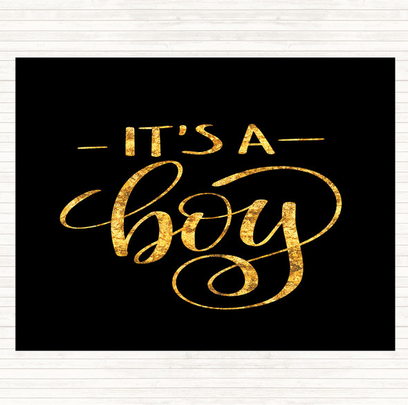 Black Gold Its A Boy Quote Dinner Table Placemat