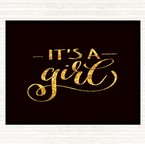 Black Gold Its A Girl Quote Mouse Mat Pad