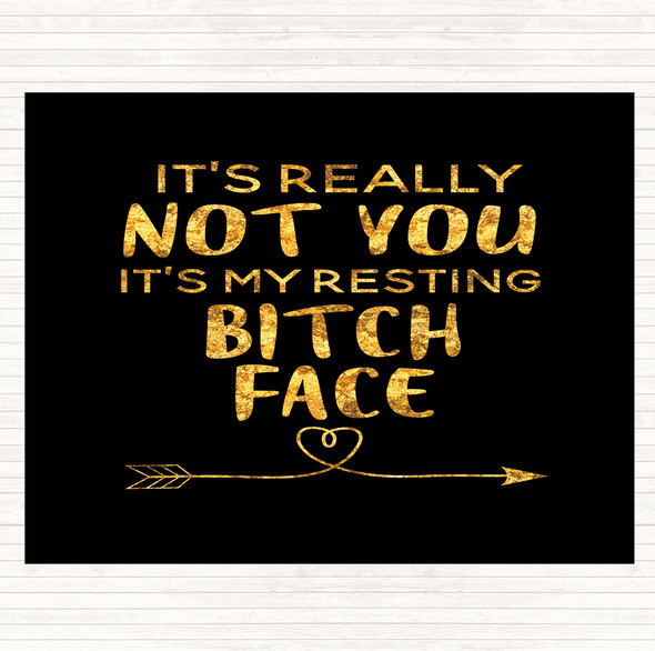 Black Gold Its Really Not You Quote Mouse Mat Pad