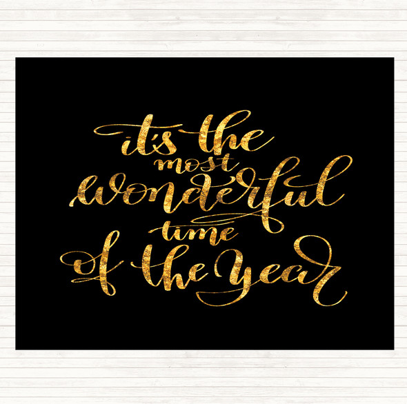 Black Gold Its The Most Wonderful Time Of Year Quote Dinner Table Placemat