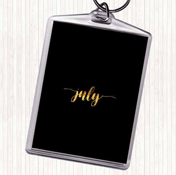 Black Gold July Quote Bag Tag Keychain Keyring