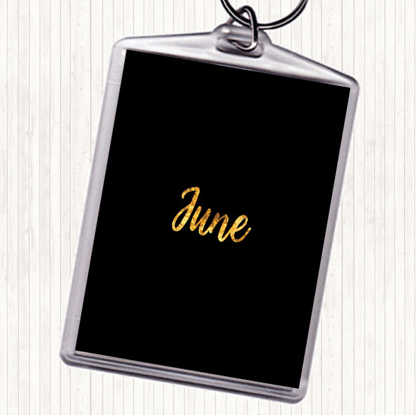 Black Gold June Quote Bag Tag Keychain Keyring