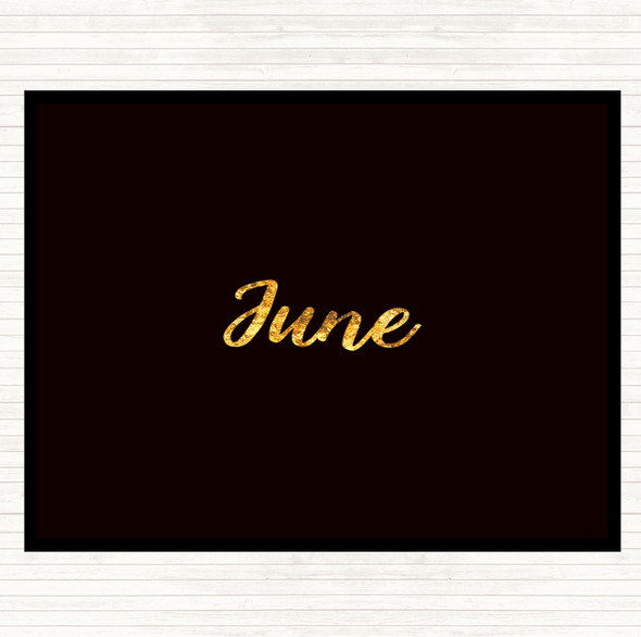 Black Gold June Quote Mouse Mat Pad