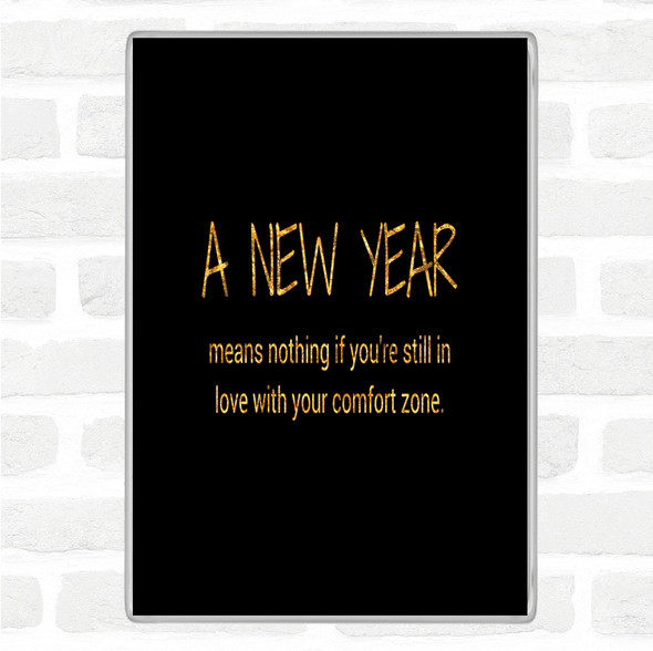 Black Gold A New Year Quote Jumbo Fridge Magnet