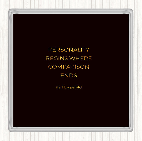 Black Gold Karl Personality Quote Drinks Mat Coaster