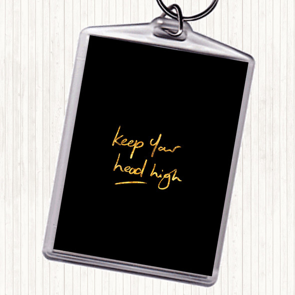 Black Gold Keep Head High Quote Bag Tag Keychain Keyring