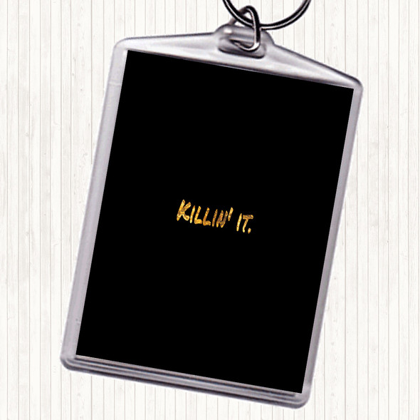 Black Gold Killin It Small Quote Bag Tag Keychain Keyring