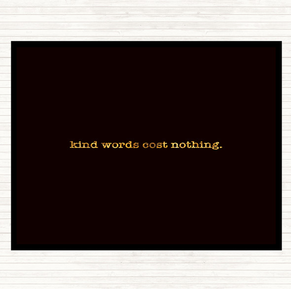 Black Gold Kind Words Quote Mouse Mat Pad