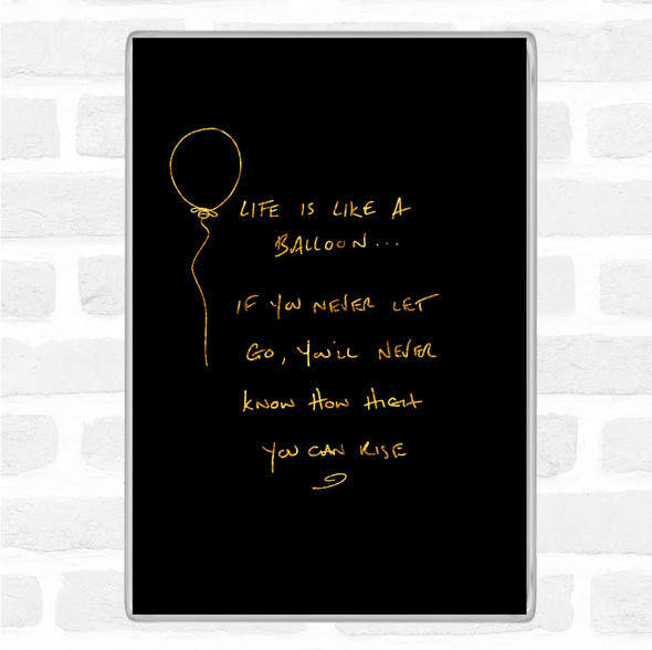 Black Gold Balloon Quote Jumbo Fridge Magnet