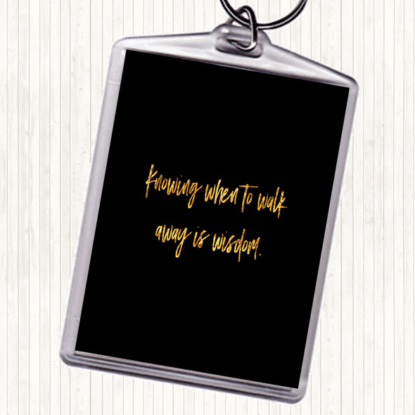 Black Gold Knowing When Quote Bag Tag Keychain Keyring