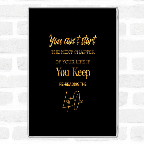 Black Gold Last One Quote Jumbo Fridge Magnet