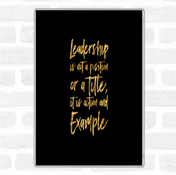 Black Gold Leadership Quote Jumbo Fridge Magnet