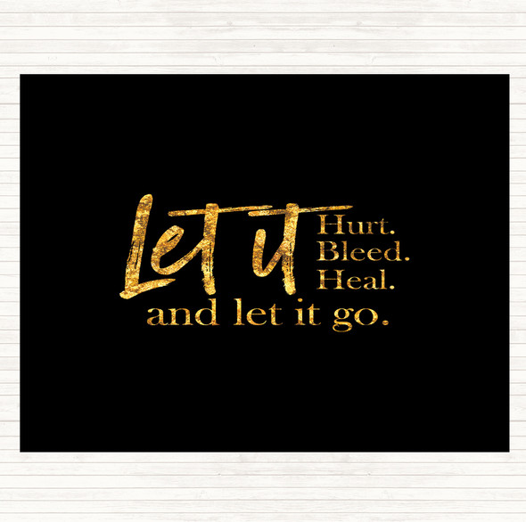 Black Gold Let It Go Quote Dinner Table Placemat