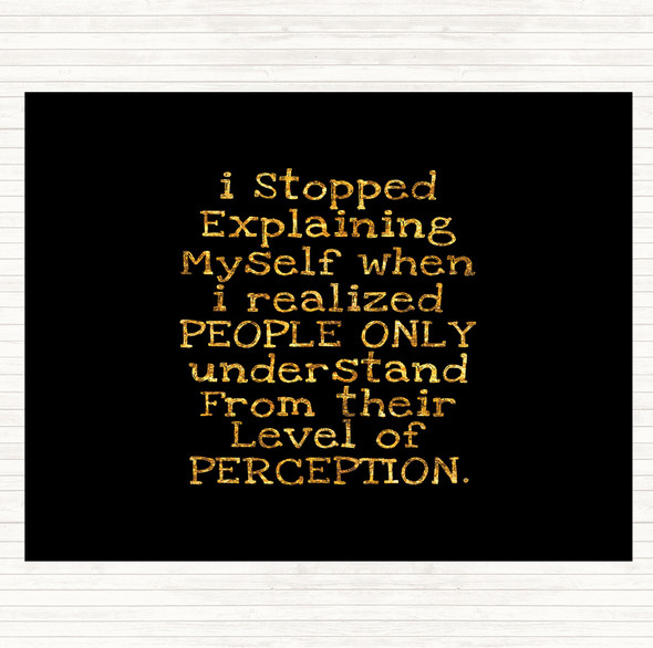 Black Gold Level Of Perception Quote Mouse Mat Pad