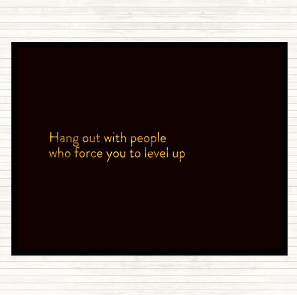 Black Gold Level Up Quote Mouse Mat Pad