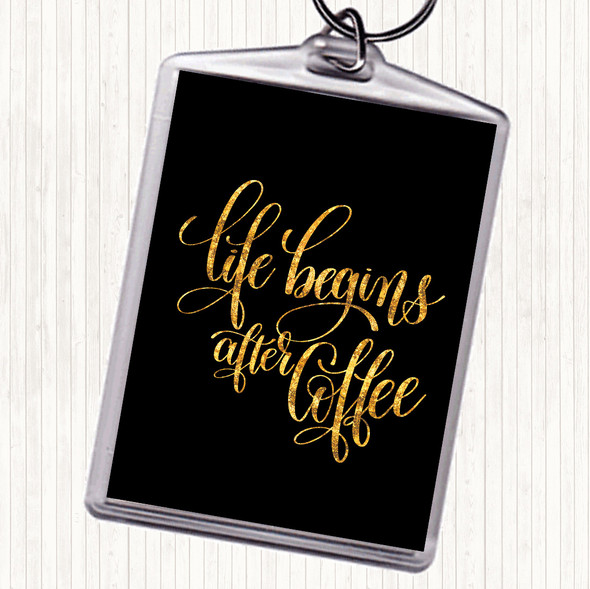 Black Gold Life After Coffee Quote Bag Tag Keychain Keyring