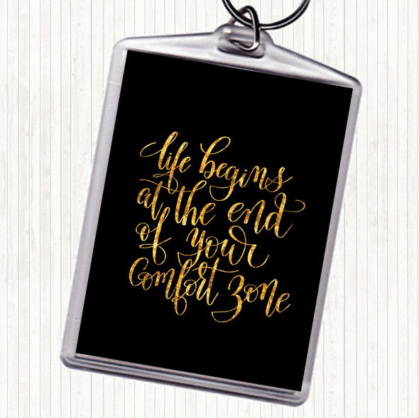 Black Gold Life Begins End Comfort Zone Quote Bag Tag Keychain Keyring
