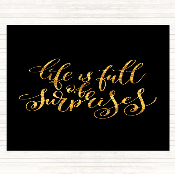 Black Gold Life Full Surprises Quote Dinner Table Placemat