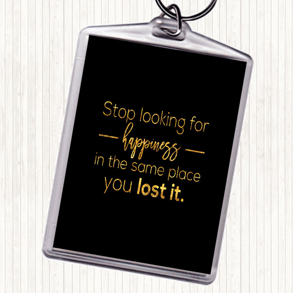 Black Gold Looking For Happiness Quote Bag Tag Keychain Keyring