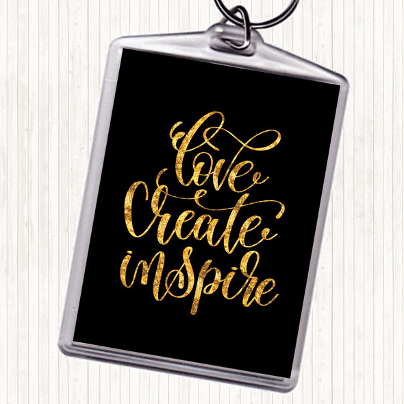 Black Gold Love Create Inspire Quote Bag Tag Keychain Keyring