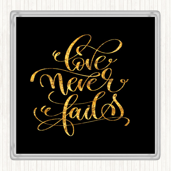 Black Gold Love Fail Quote Drinks Mat Coaster