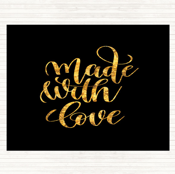 Black Gold Made With Love Quote Mouse Mat Pad