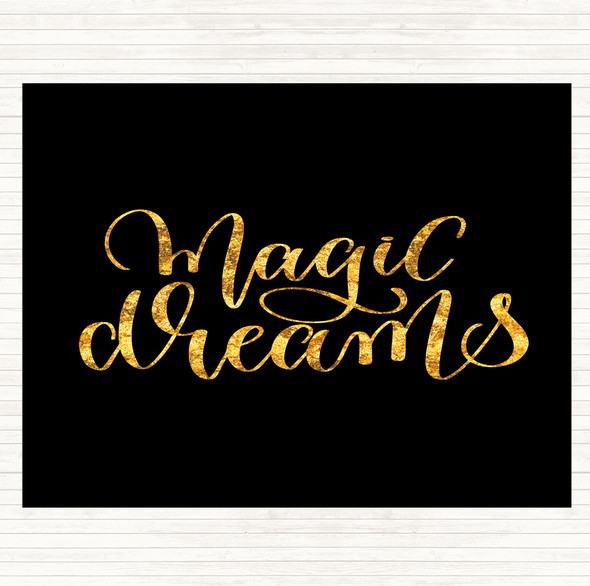 Black Gold Magic Dreams Quote Mouse Mat Pad