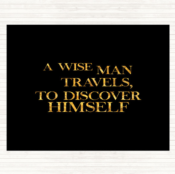 Black Gold Man Travels Quote Mouse Mat Pad