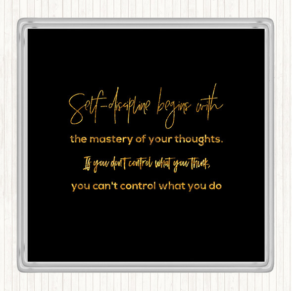 Black Gold Mastery Of Your Thoughts Quote Drinks Mat Coaster