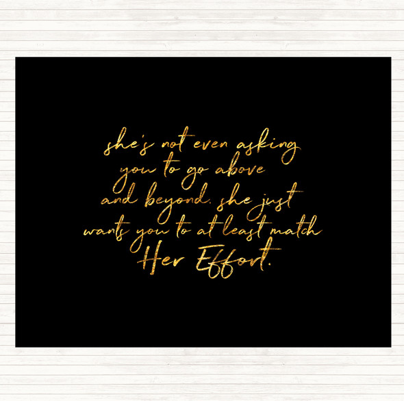 Black Gold Match Her Effort Quote Dinner Table Placemat